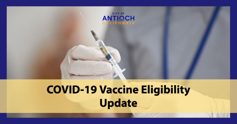 covid-19-vaccine-eligibility-update-city-of-antioch